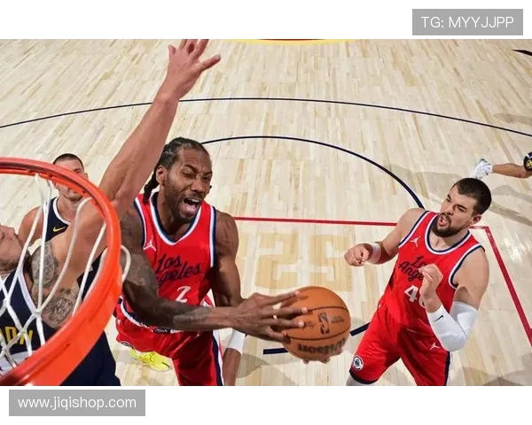 伦纳德强势回归爆砍41分8篮板5助攻展现无敌统治力